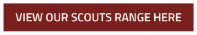 View Our Scouts Range Here
