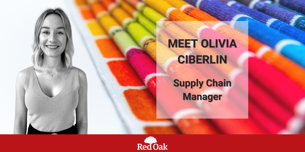 Introducing Olivia Ciberlin, Supply Chain Manager, Red Oak Teamwear.